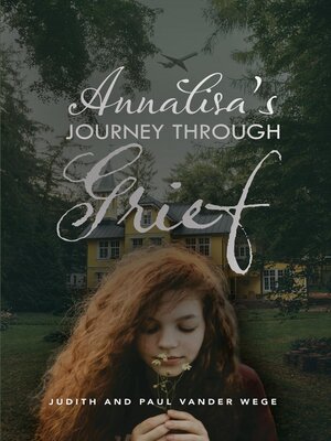 cover image of Annalisa's Journey Through Grief